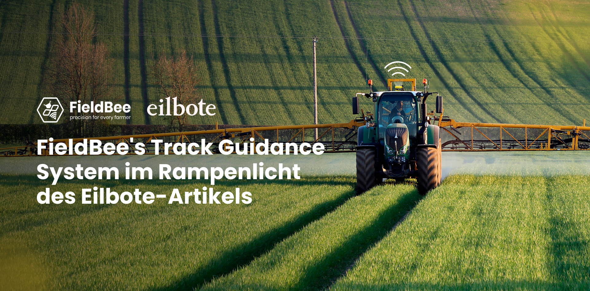 FieldBee's Track Guidance System im Rampenlicht des Eilbote-Artikels